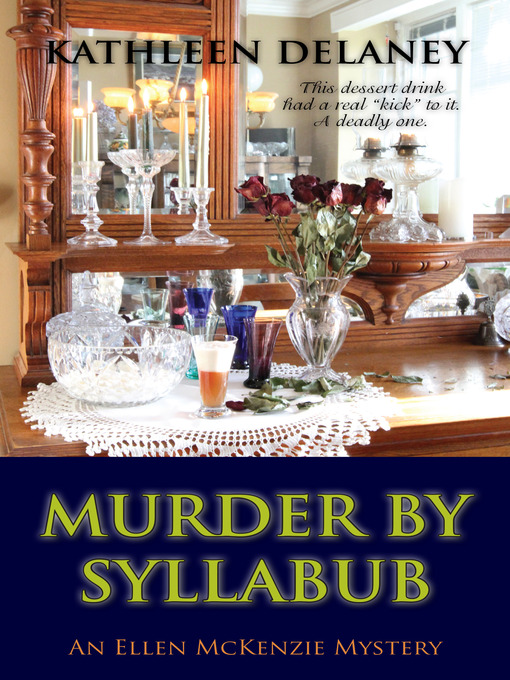 Title details for Murder by Syllabub by Kathleen Delaney - Available